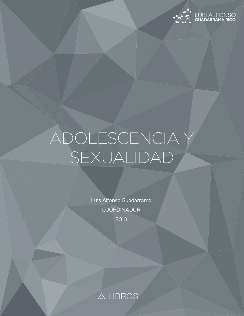 Adolescencia Sexualidad Y Comunicación Luis Alfonso Guadarrama Rico 4022